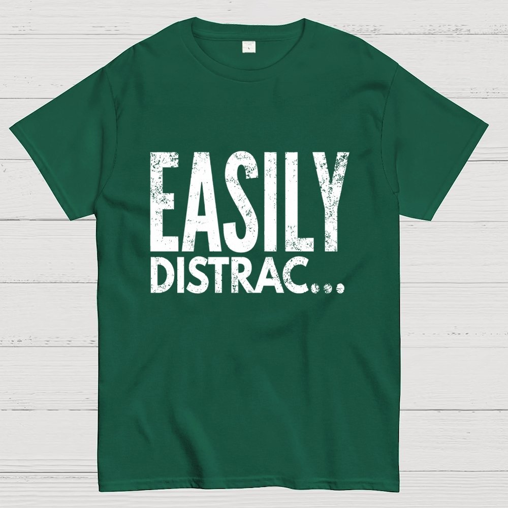Easily Distrac Geek T-Shirt