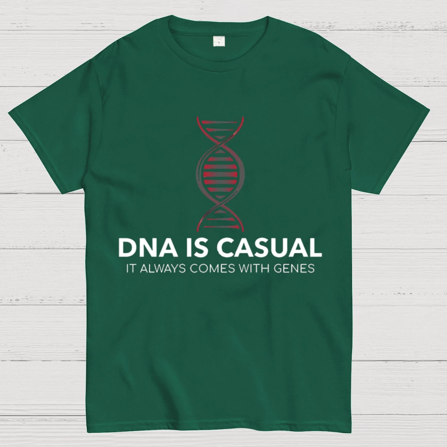 DNA Is Casual Geeky T-Shirt