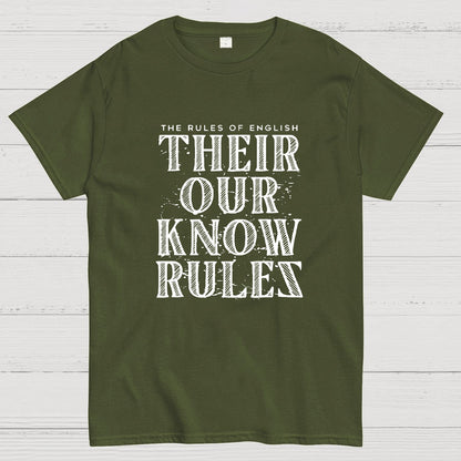 Their Our Know Rules Geeky T-Shirt