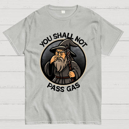 You Shall Not Pass Gas Geek T-Shirt