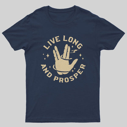 Live Long And Prosper Geeky T-Shirt