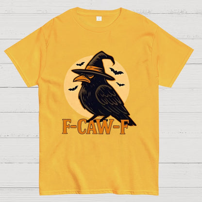 Funny F-Caw-F Halloween Raven Unisex Geek T-Shirt