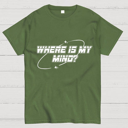 Where Is My Mind? Geek T-Shirt