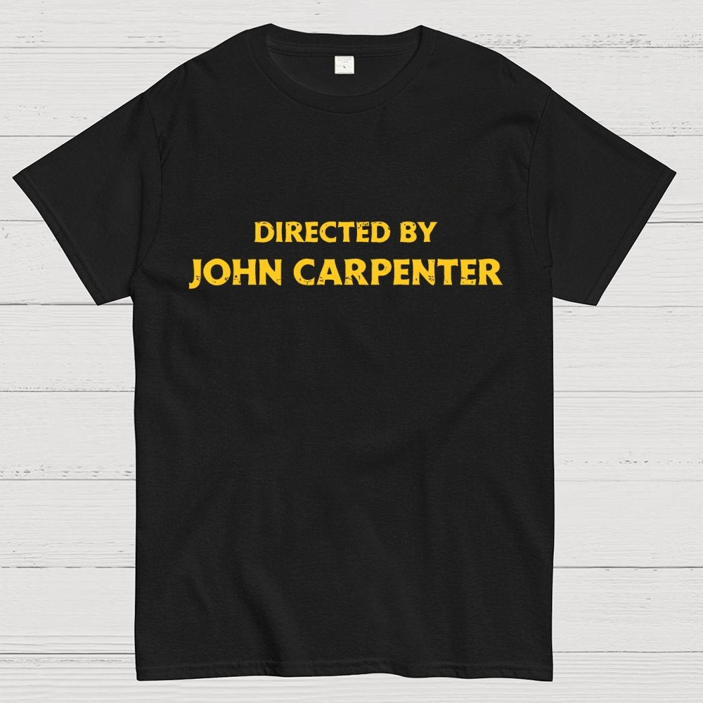 Directed by John Carpenter Geek T-Shirt