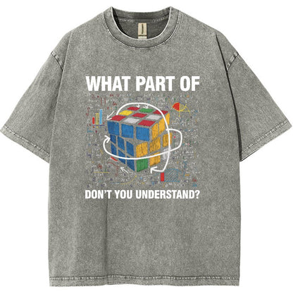 What Part Of Don't You Understand Funny Speed Cubing Math Vintage Distressed T-shirt