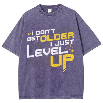 I Don't Older Just Level UP Vintage Distressed T-shirt