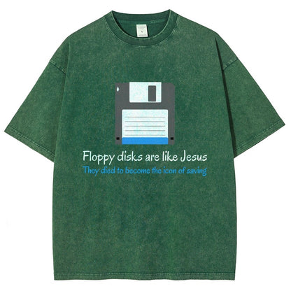 Floppy Disks Are Like Jesus Vintage Distressed T-shirt