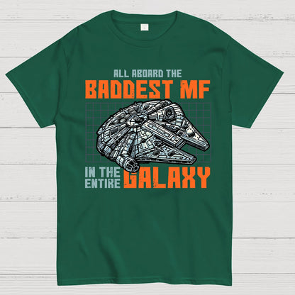 Baddest In The Galaxy Geek T-Shirt