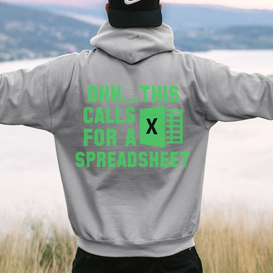 Ohh...This Calls For A Spreadsheet Printed Back Unisex Cotton Hoodie
