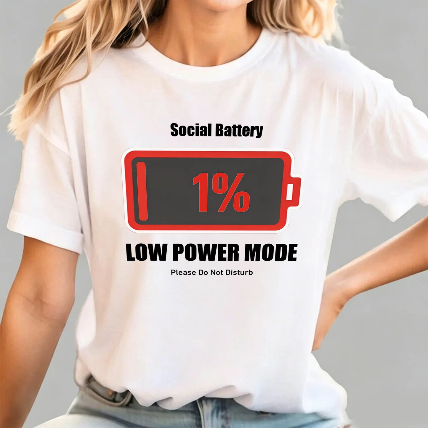 Social Battery 1% Low Power Mode T-Shirt