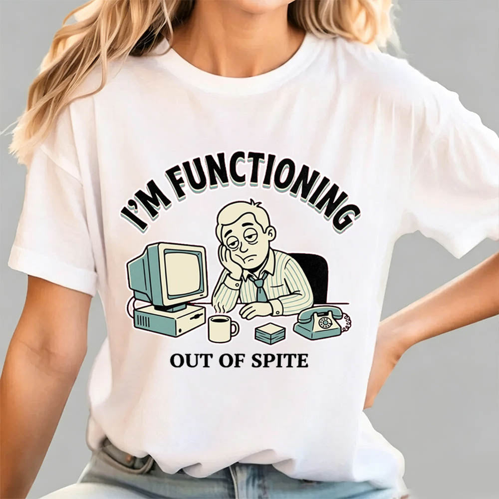 I'm Functioning T-Shirt