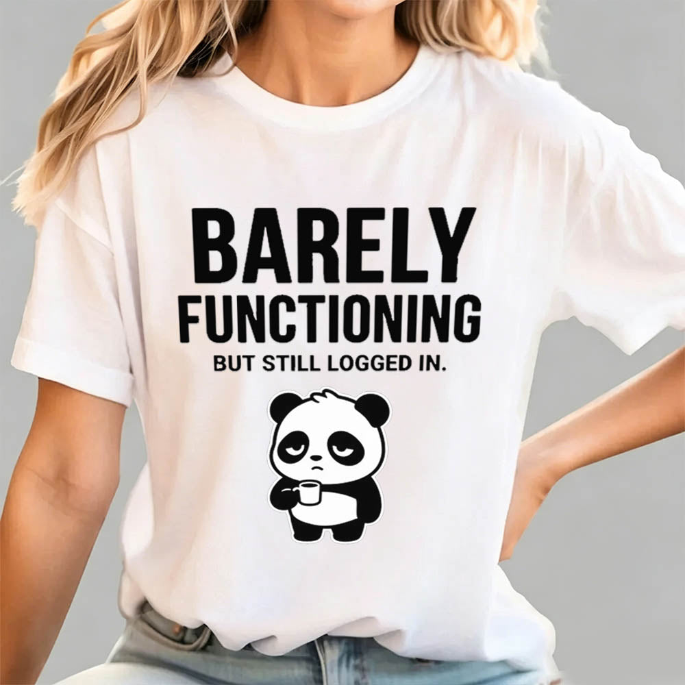 Barely Functioning T-Shirt