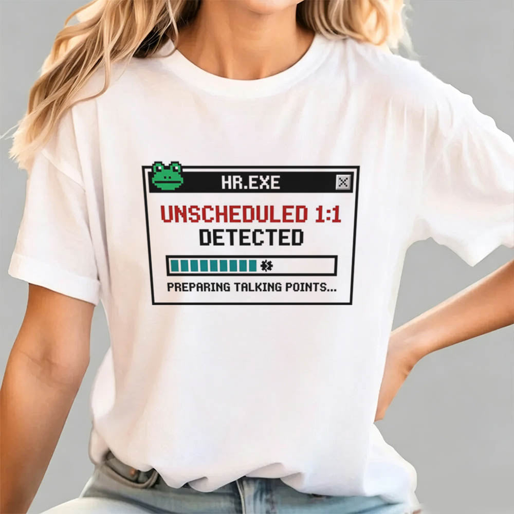 HR Unscheduled 1on1 T-Shirt