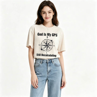 God Is My GPS Still Recalculating Christian Faith T-Shirt Vintage Washed Tee