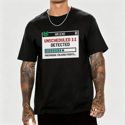 HR Unscheduled 1on1 T-Shirt