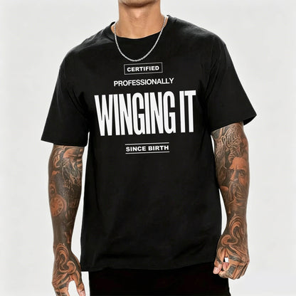 Certified Professionally Winging It Since Birth Funny T-Shirt