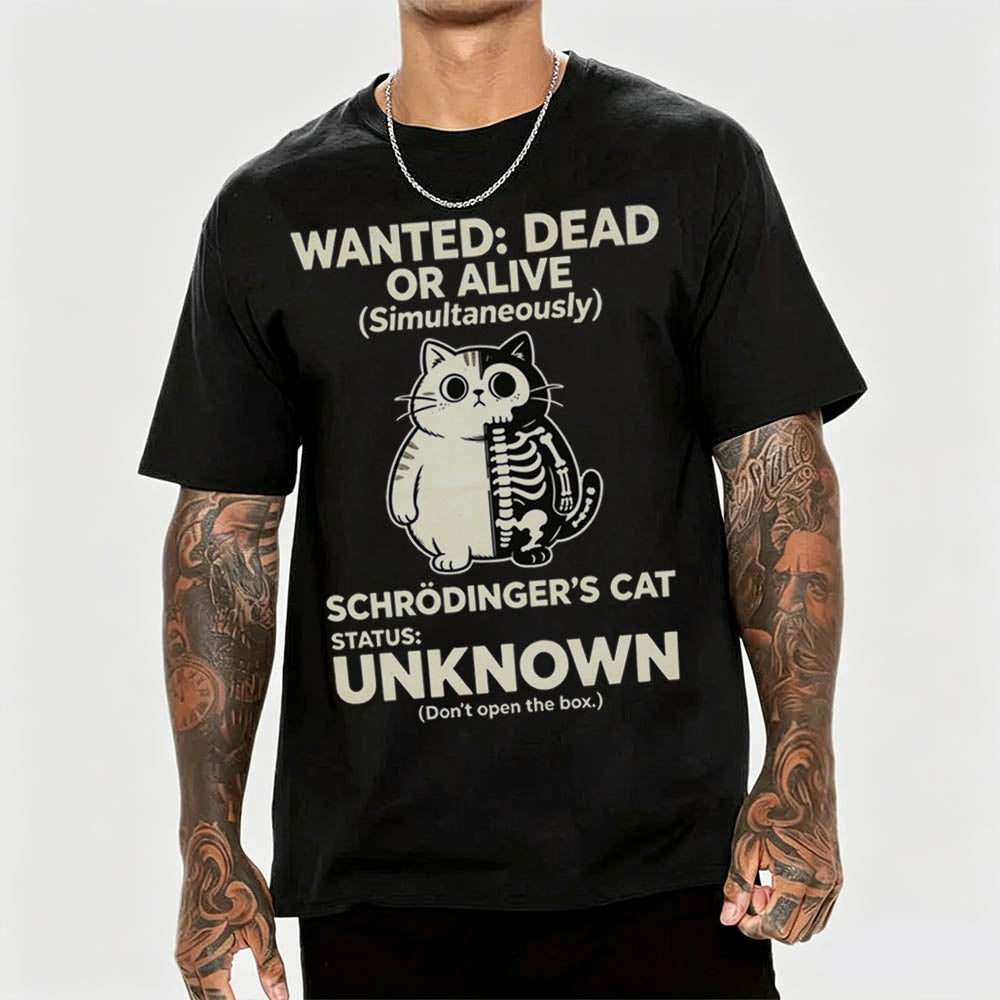 Wanted: Dead or Alive (Simultaneously) T-Shirt