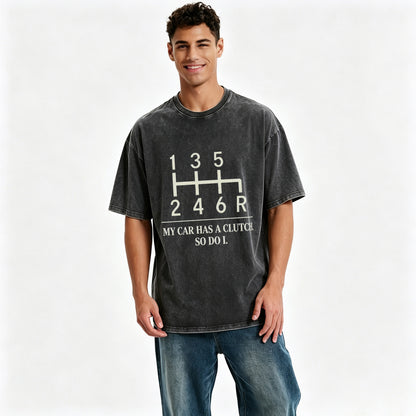 My Car Has A Clutch So Do I Vintage Manual Transmission Stick Shift Tee