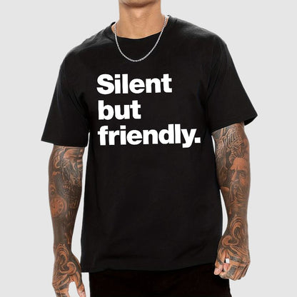 Silent But Friendly Geeky T-Shirt