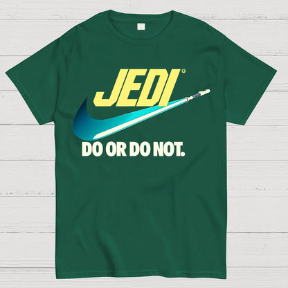 Do or do not Geek T-Shirt
