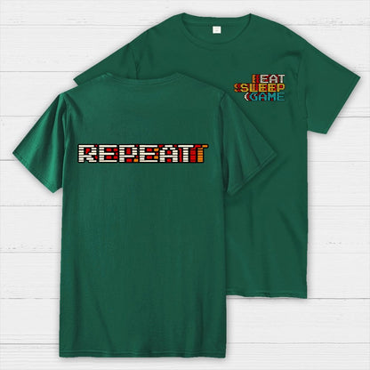 Eat Sleep Game Repeat  Front And Back Printing Geek T-Shirt