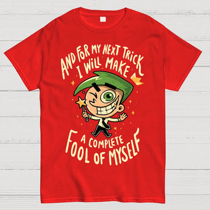 Fool of Myself Trick Geek T-Shirt