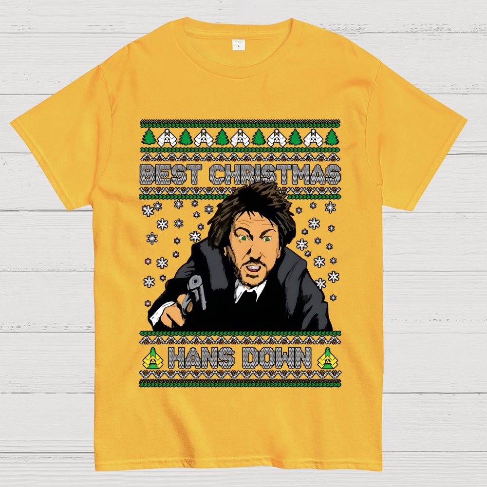 Best Christmas Hans Down Geek T-Shirt