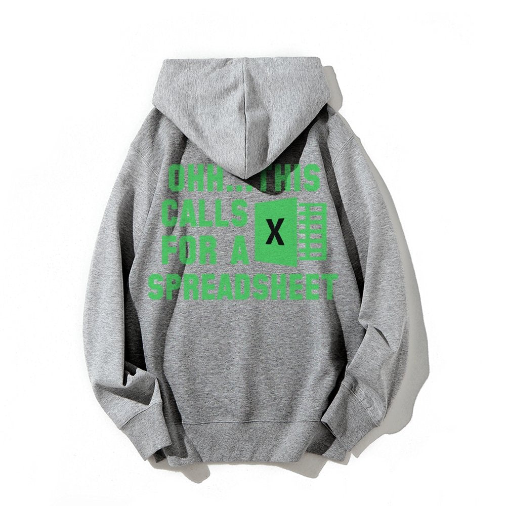 Ohh...This Calls For A Spreadsheet Printed Back Unisex Cotton Hoodie