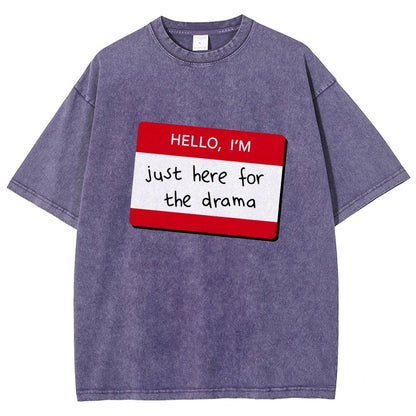 Hello I'm Here for Drama Vintage Distressed T-shirt