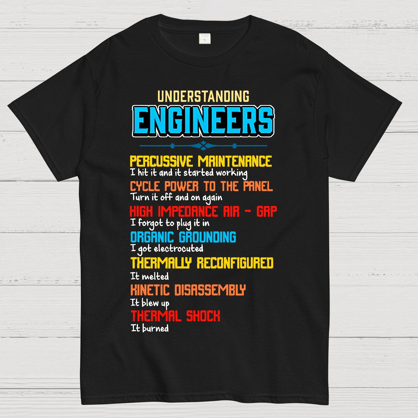 Funny Understanding Engineers Geek T-Shirt