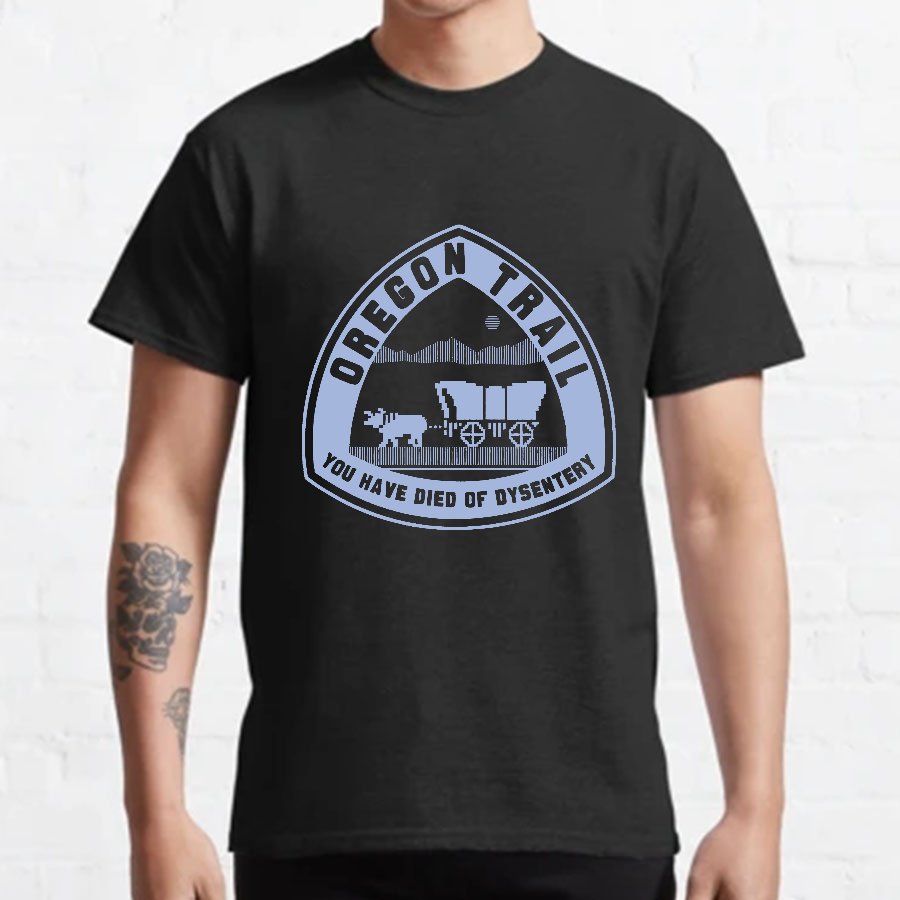 Oregon Trail T Shirt You Have Died of Dysentery Geeky T-Shirt
