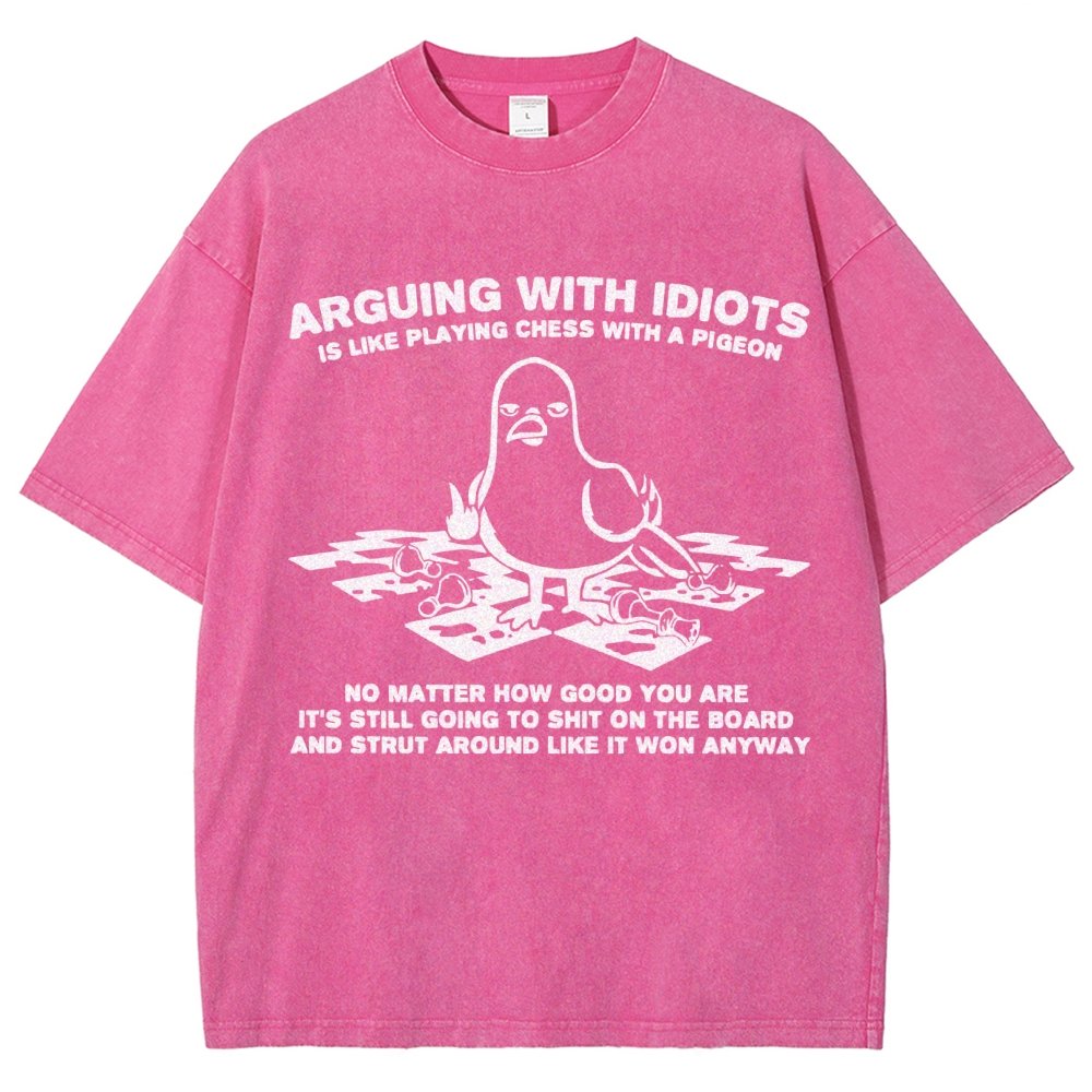 Arguing With Idiots Is Like Playing Chess With A Pigeon Vintage Distressed T-shirt