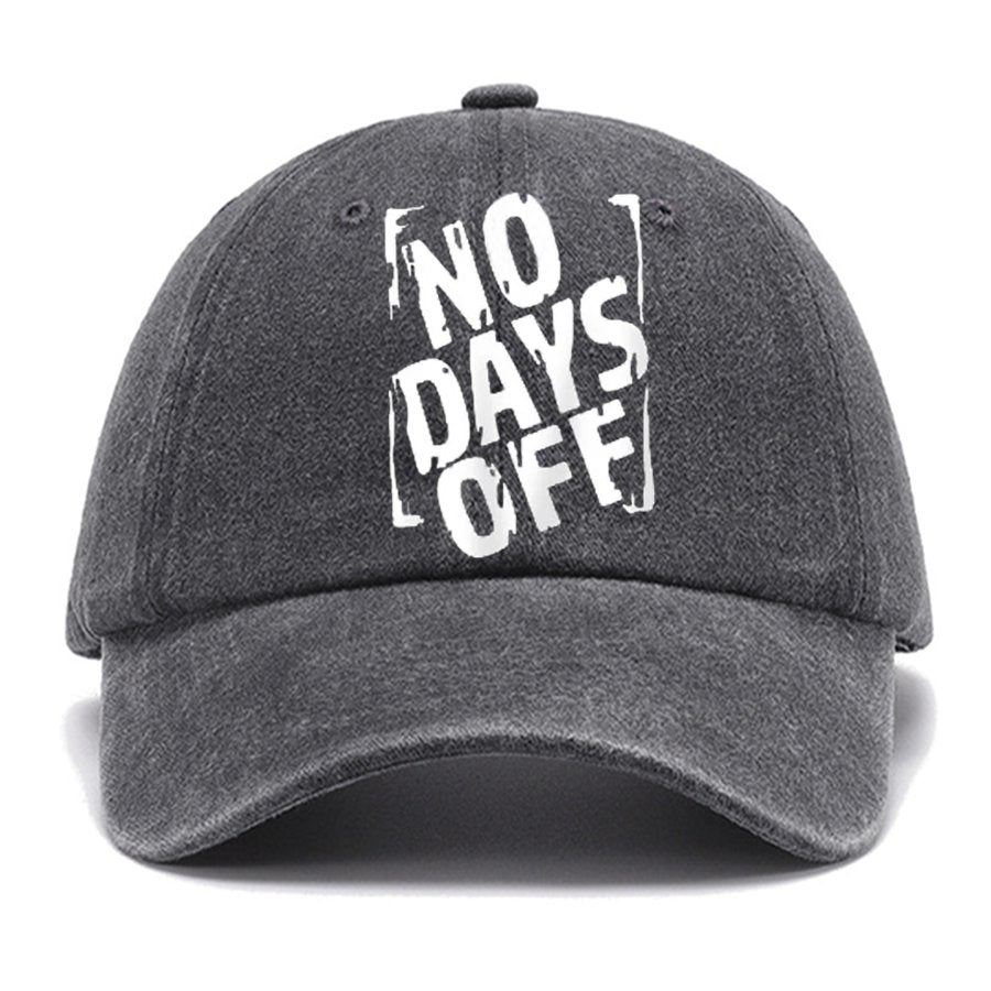 No Days Off Funny Cotton Hat