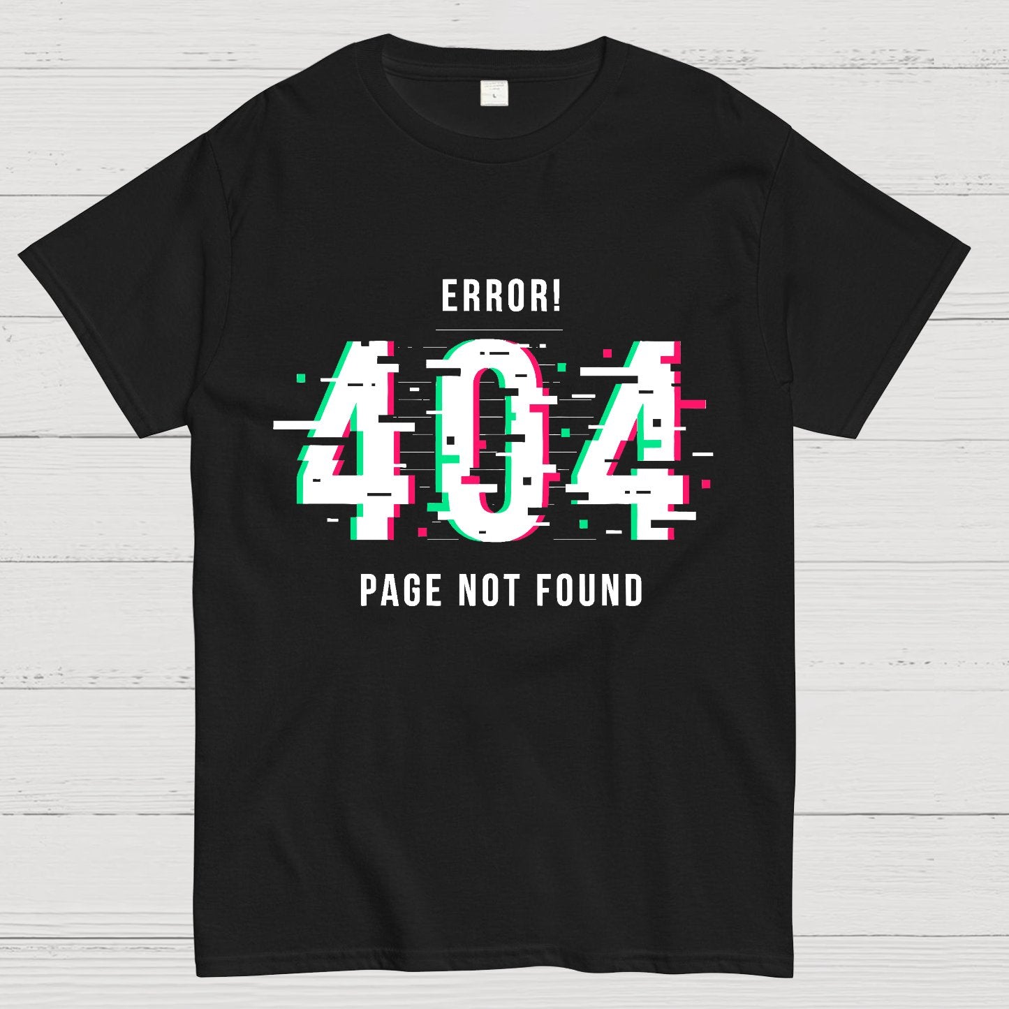 404 Not Found Geeky T-Shirt