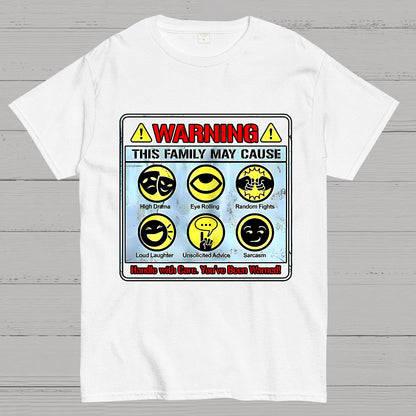 Warning This Family May Cause Geek T-Shirt