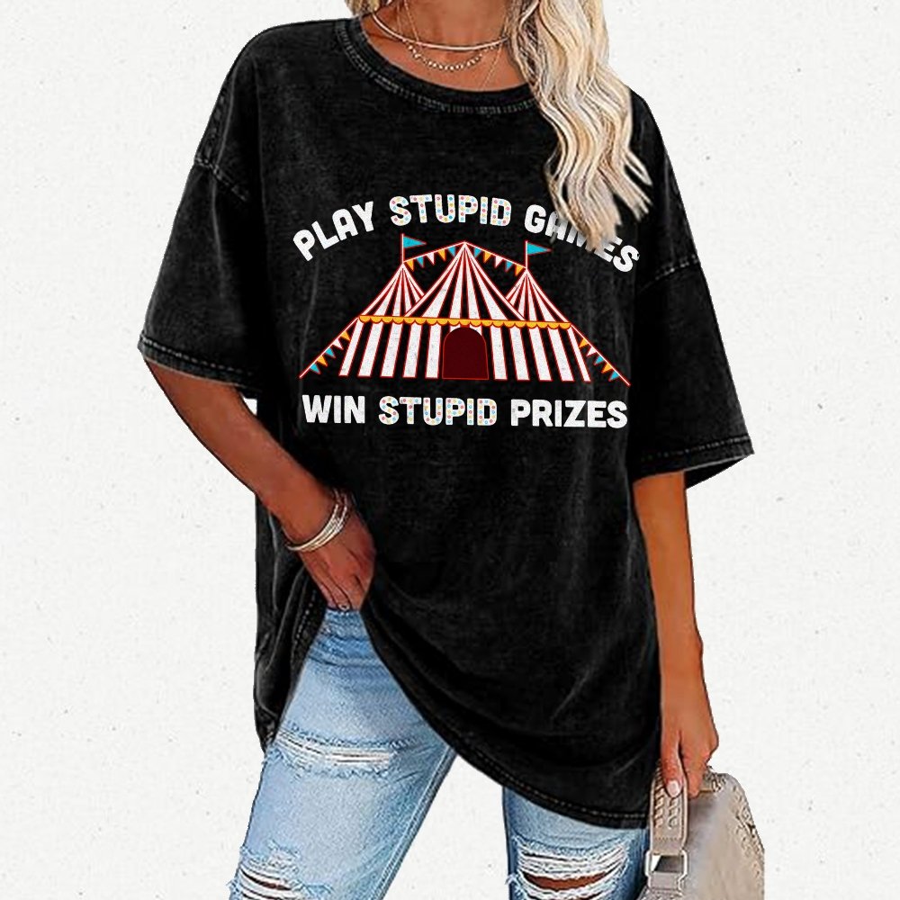 Play Stupid Games Vintage Distressed T-shirt