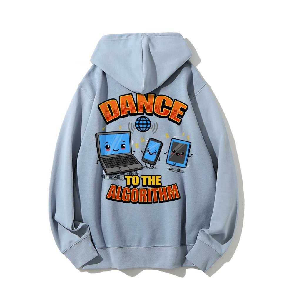 Dance To The Algorithm Funny Printed Back Unisex Cotton Hoodie