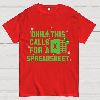 Ohh This Calls For A Spreadsheet Geek T-Shirt