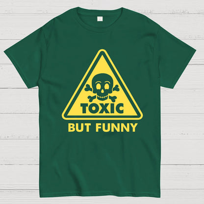 Toxic but Funny Geek T-Shirt