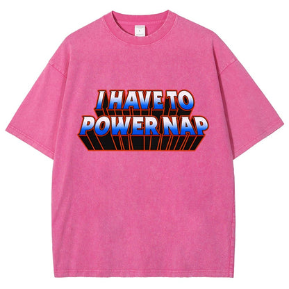 I Have To Power Nap Vintage Distressed T-shirt