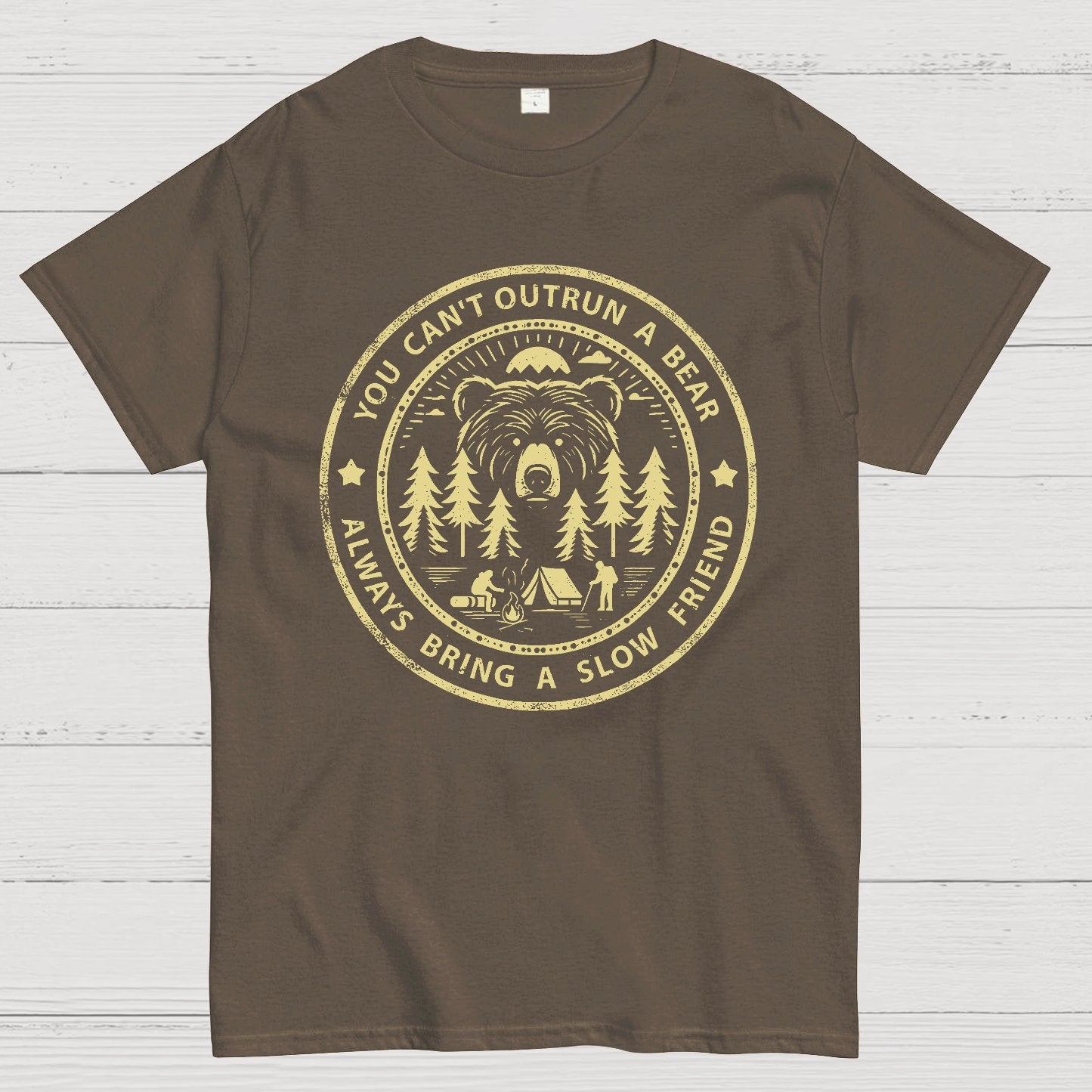 You Can't Outrun A Bear.Geek T-Shirt