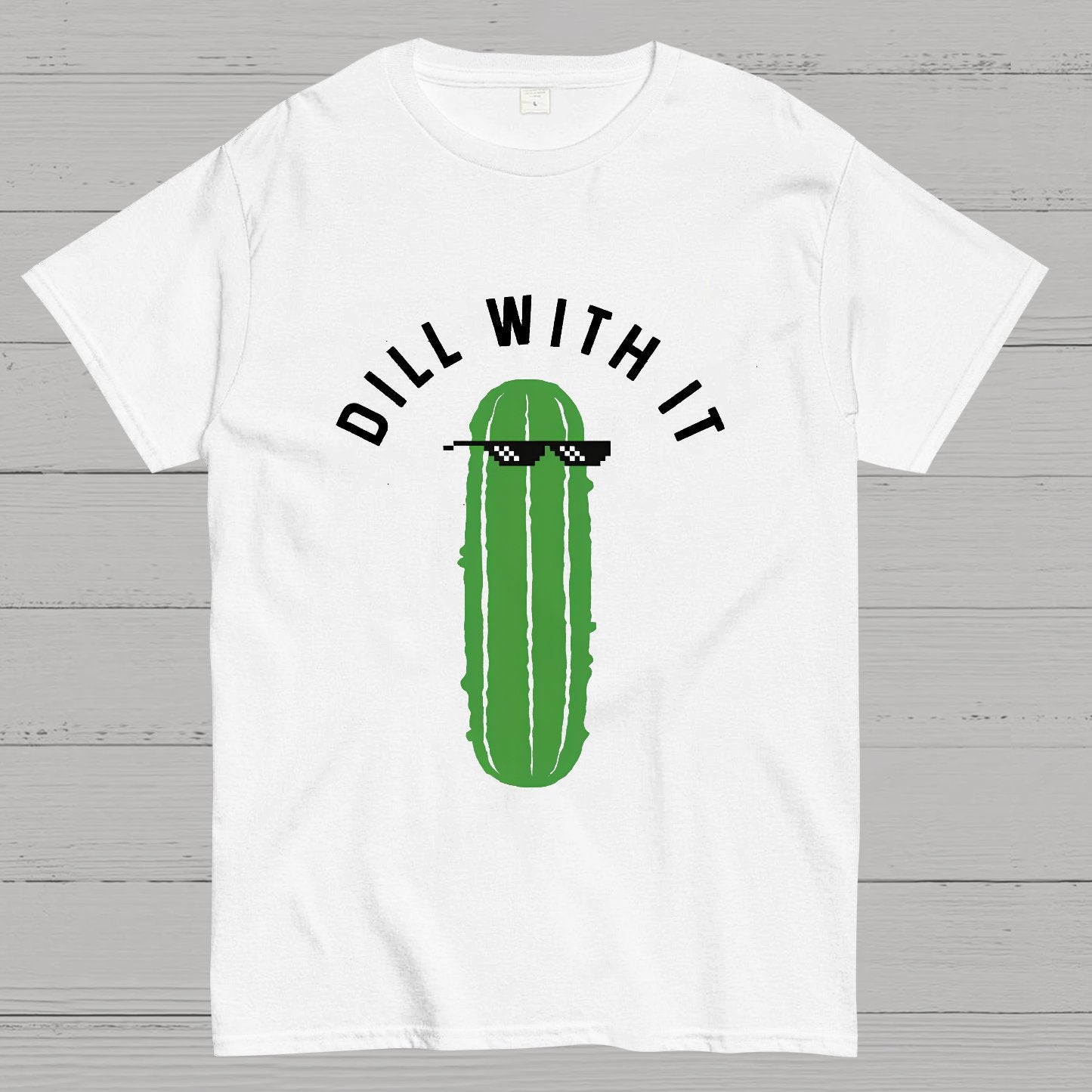 Dill With It Geeky T-Shirt