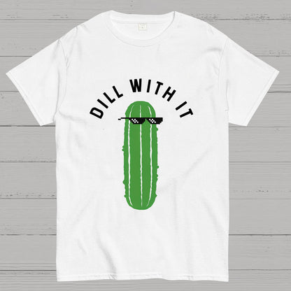 Dill With It Geeky T-Shirt