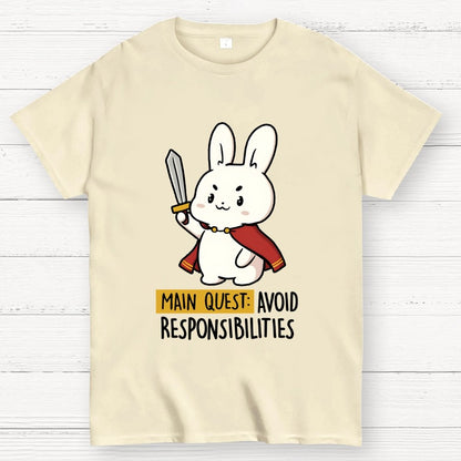 Main Quest Avoid Responsibilities Geek T-Shirt