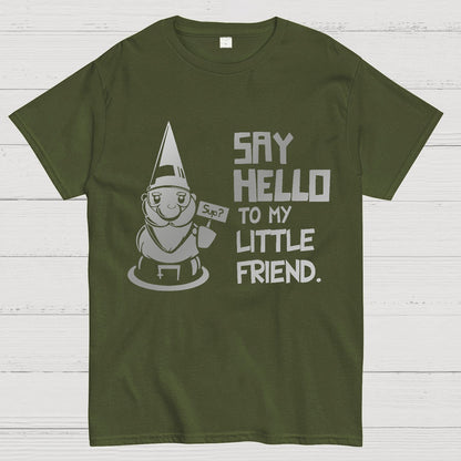 Say Hello To My Little Friend Geeky T-Shirt