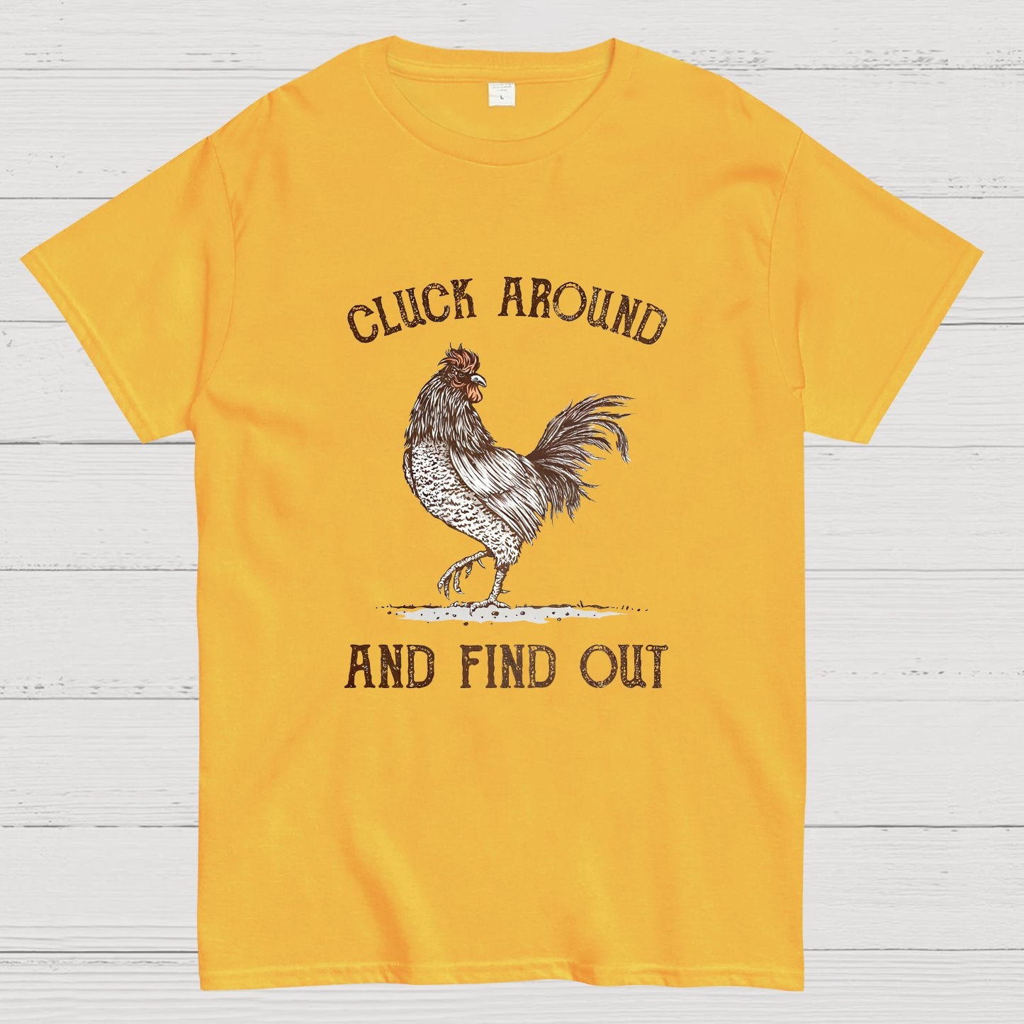 Cluck Around And Find Out Geeky T-Shirt