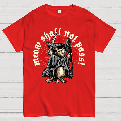 Meow Shall Not Pass Geek T-Shirt