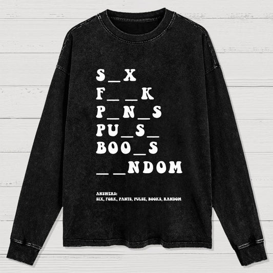 Funny Dirty Word Washed Long Sleeve Tee