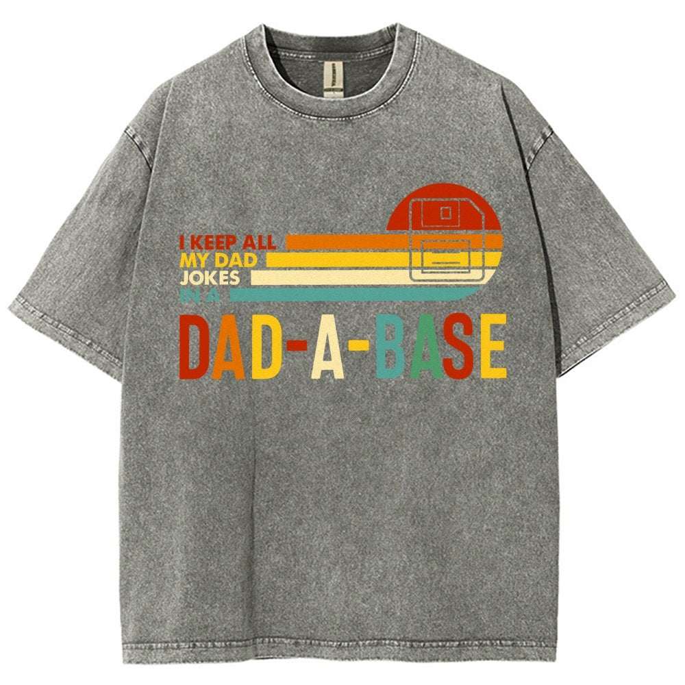 I Keep All My Dad Jokes In A Dad-a-base Vintage Distressed T-shirt