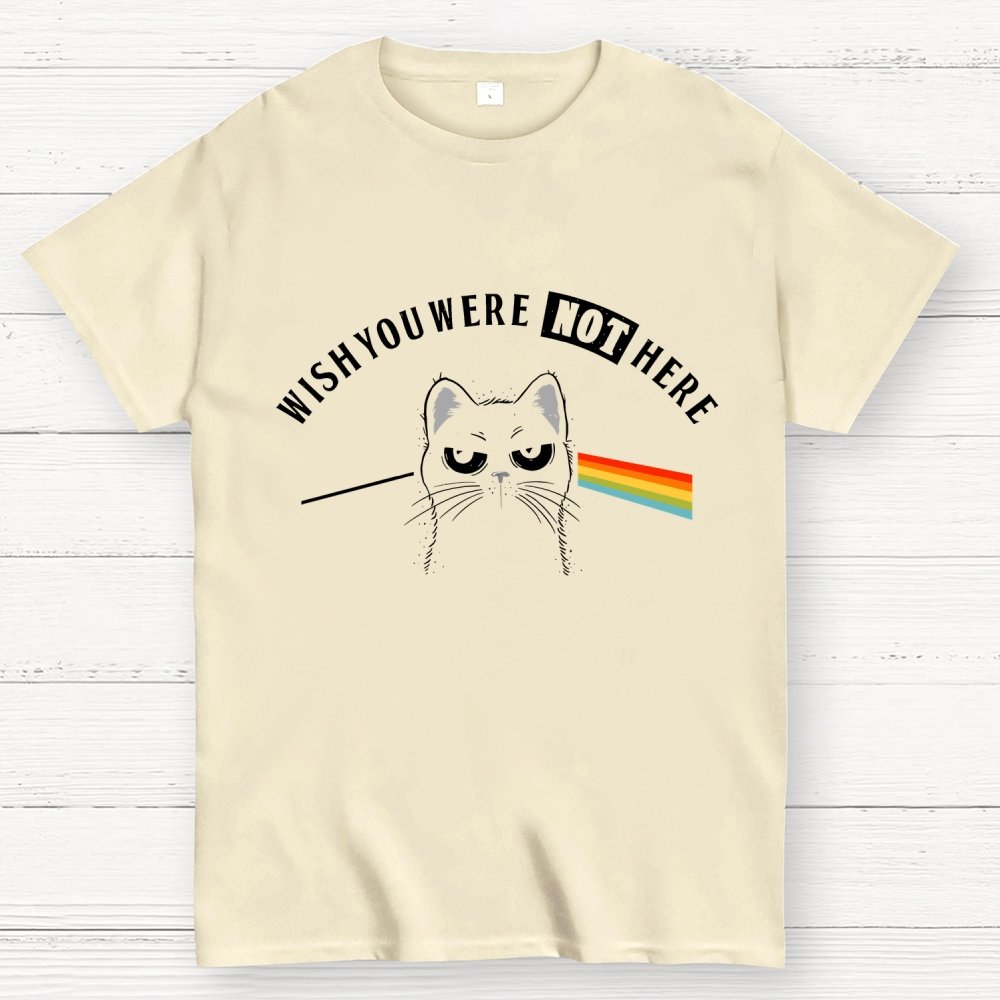 I Wish You Were NOT Here Geek T-Shirt